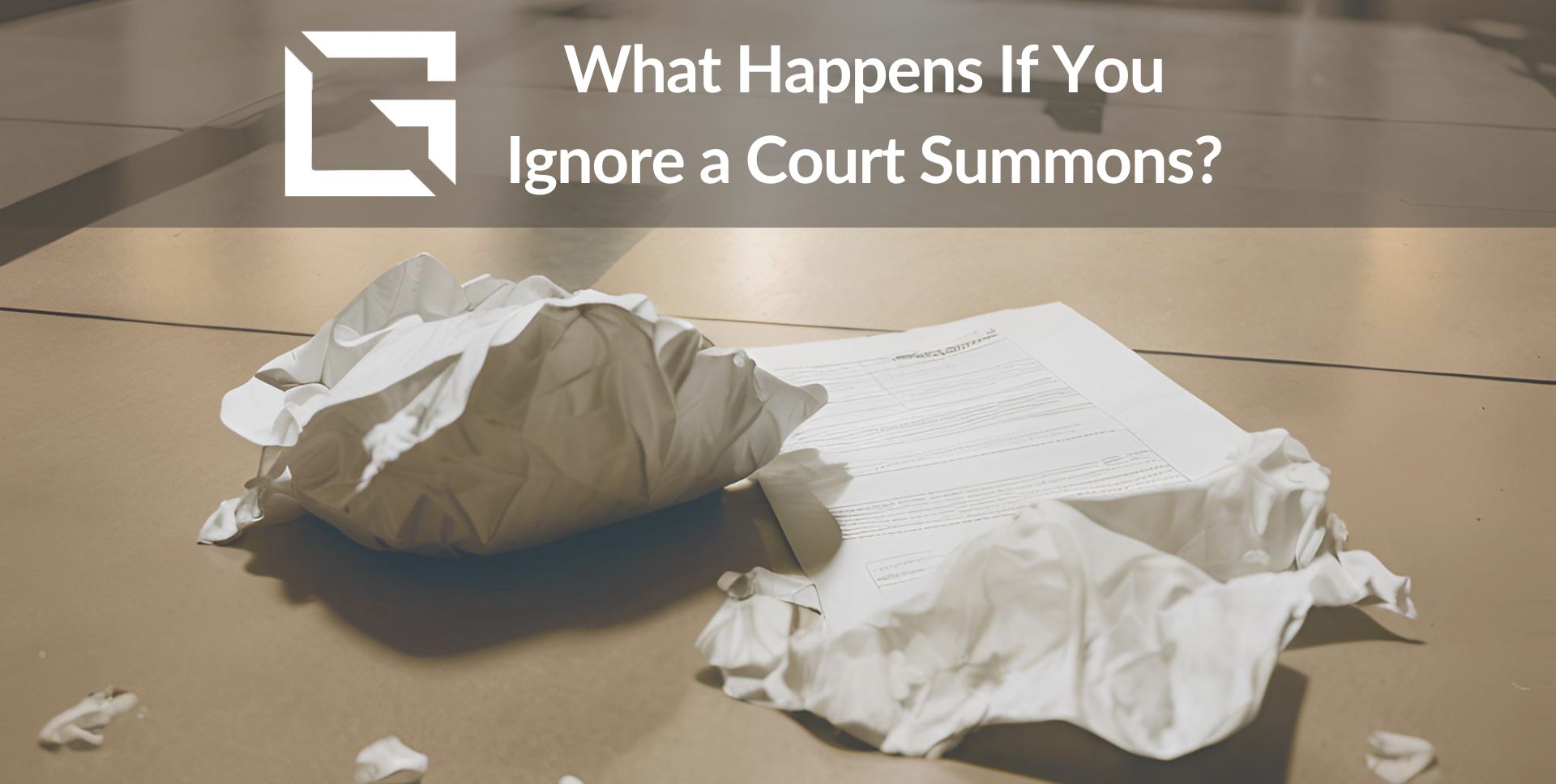 What Happens If You Ignore a Court Summons
